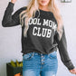 COOL MOM CLUB Sweatshirt | AdoreStarr