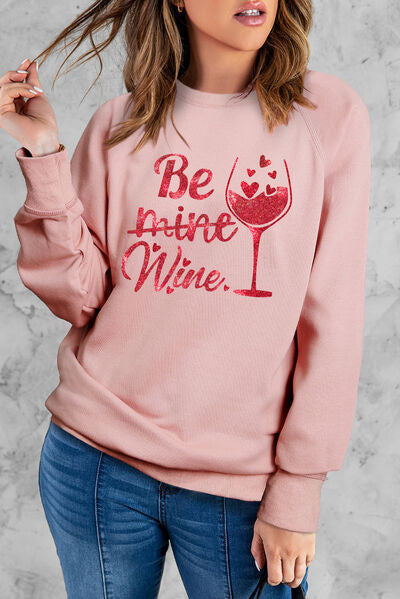 BE MINE WINE Sweatshirt | AdoreStarr